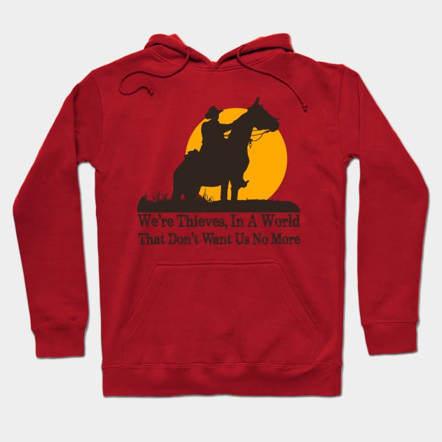 We're Thieves Red Dead Hoodie by Mandra